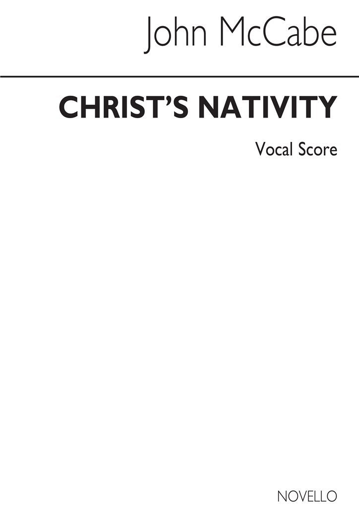 John McCabe: Christ's Nativity (Vocal Score)