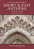 The New Novello Book of Short & Easy Anthems (SSA and Piano)