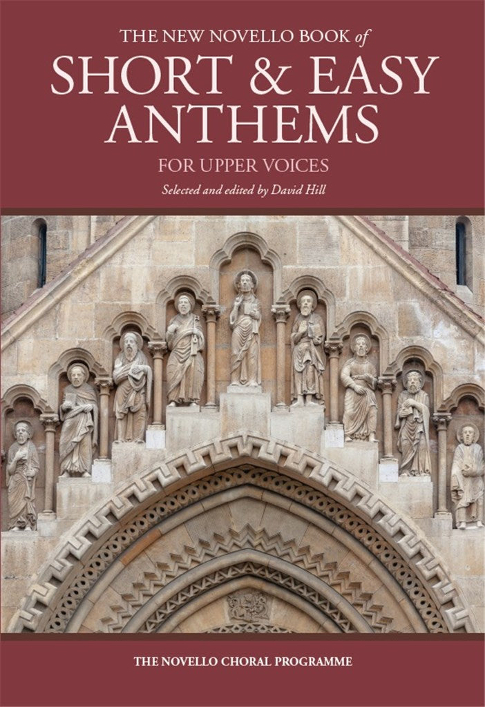 The New Novello Book of Short & Easy Anthems (SSA and Piano)