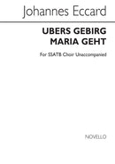 Übers Gebirg Maria Geht (Choral Score)