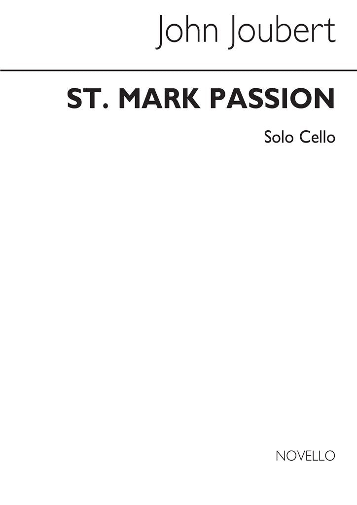 St. Mark Passion (Solo Cello Part)