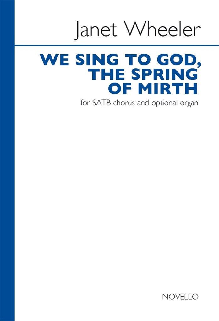 We Sing To God, The Spring Of Mirth