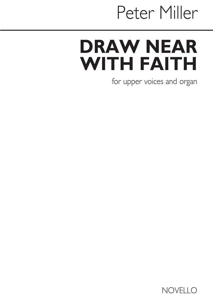 Draw Near With Faith (SA and Organ)