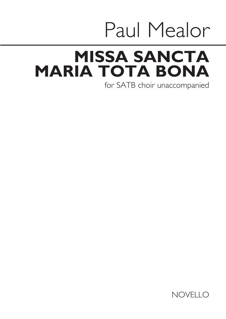 Missa Sancta Maria Tota Bona