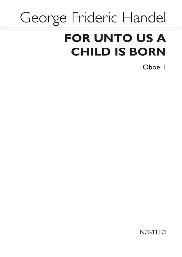 For Unto Us A Child Is Born (Oboe 1 Part)