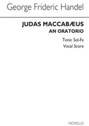 Judas Maccabaeus - Vocal Score (Tonic Sol-Fa)