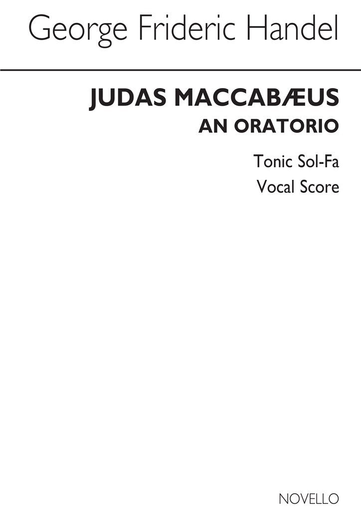 Judas Maccabaeus - Vocal Score (Tonic Sol-Fa)