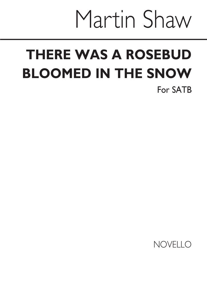 There Was A Rosebud Bloomed In The Snow