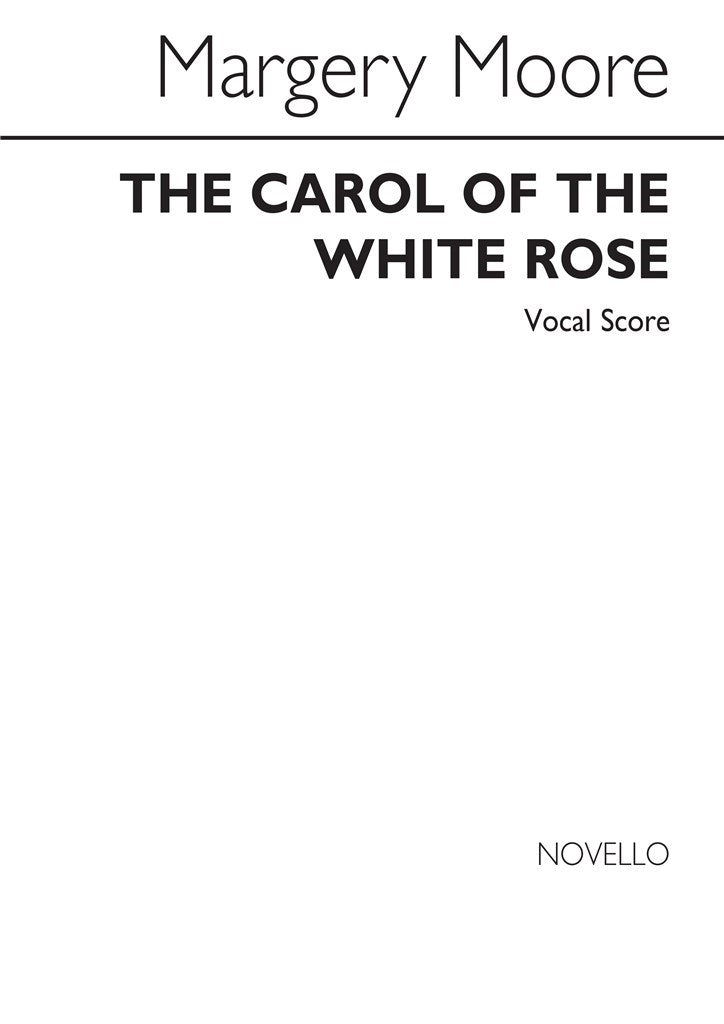 Carol of The White Rose The V/S