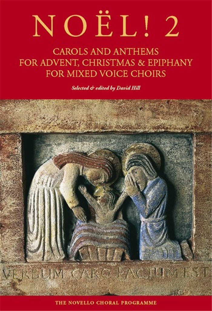 Noël! 2: Carols and Anthems For Advent, Christmas & Epiphany (Vocal Score)