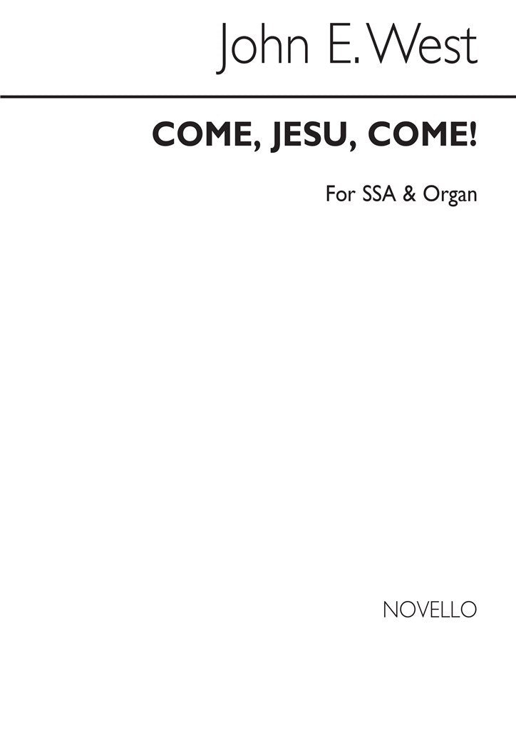 Come, Jesu Come!