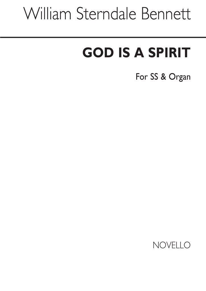 God Is A Spirit (SS and Organ)