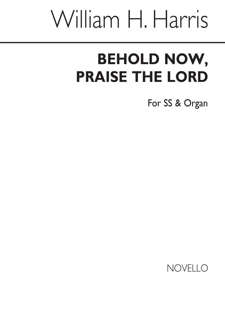 Behold Now Praise The Lord (Soprano Organ Accompaniment)