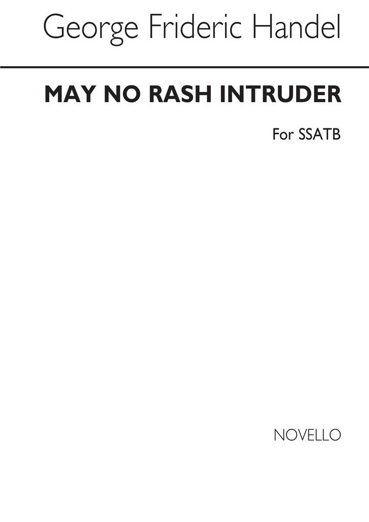 May No Rush Intruder (Choral Score)