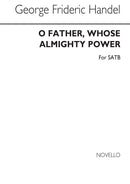 O Father Whose Almighty Power