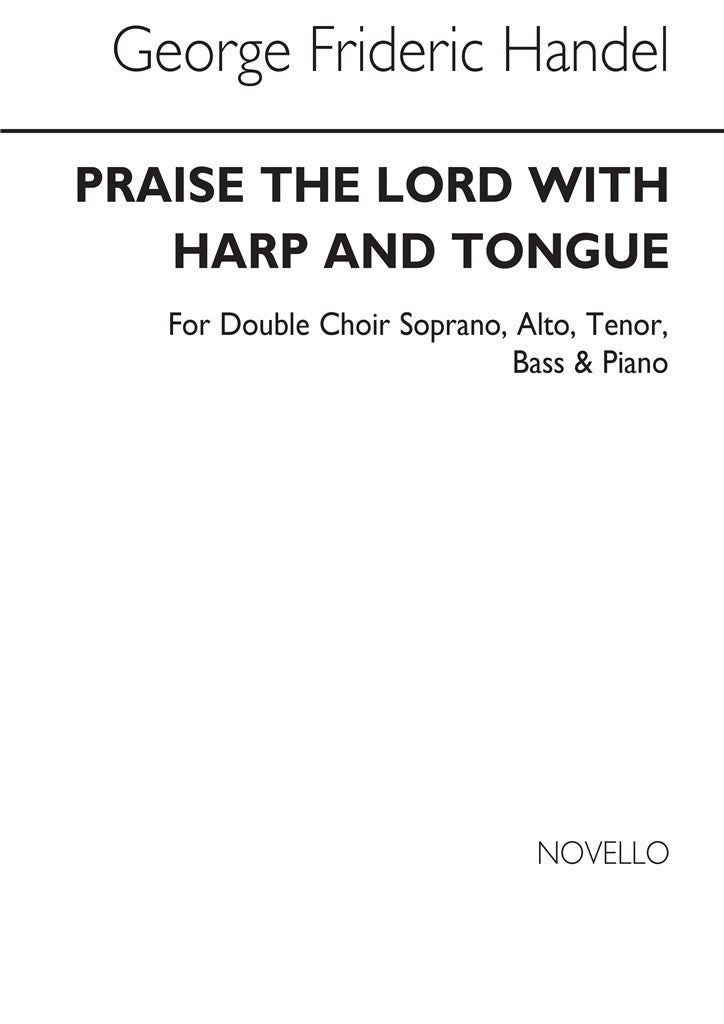 Praise The Lord With Harp and Tongue