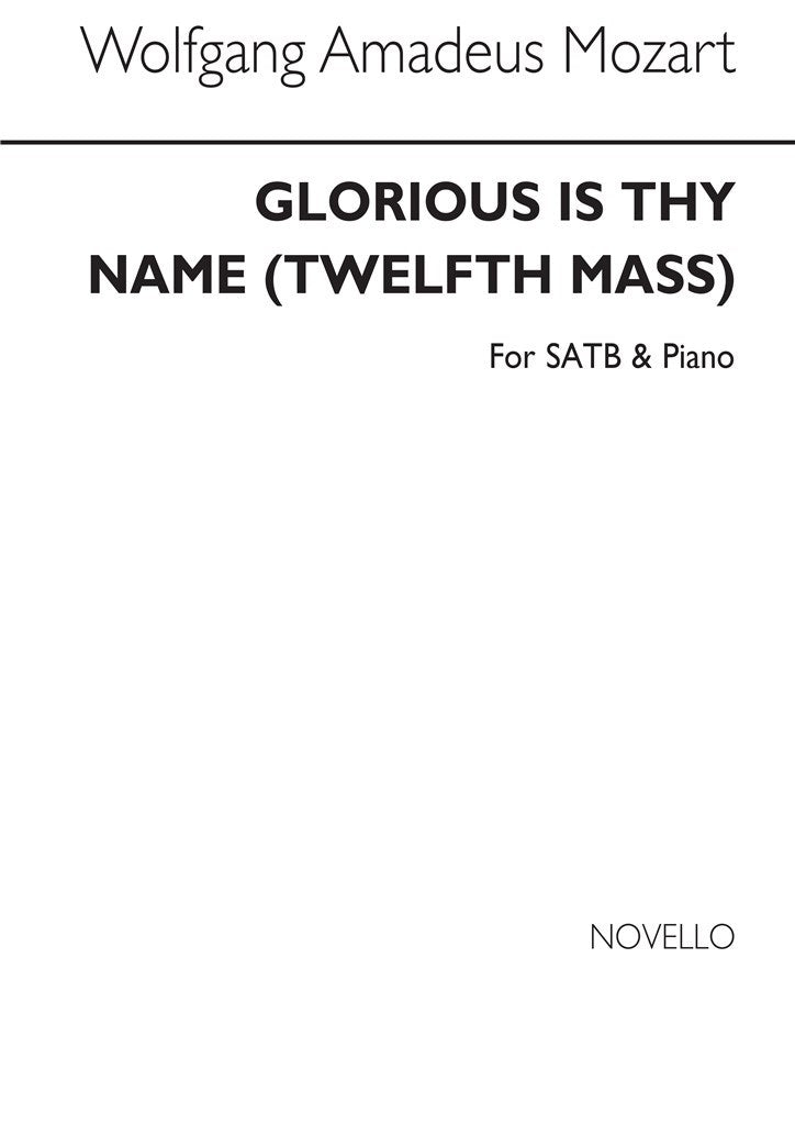 Glorious Is Thy Name (12th Mass)