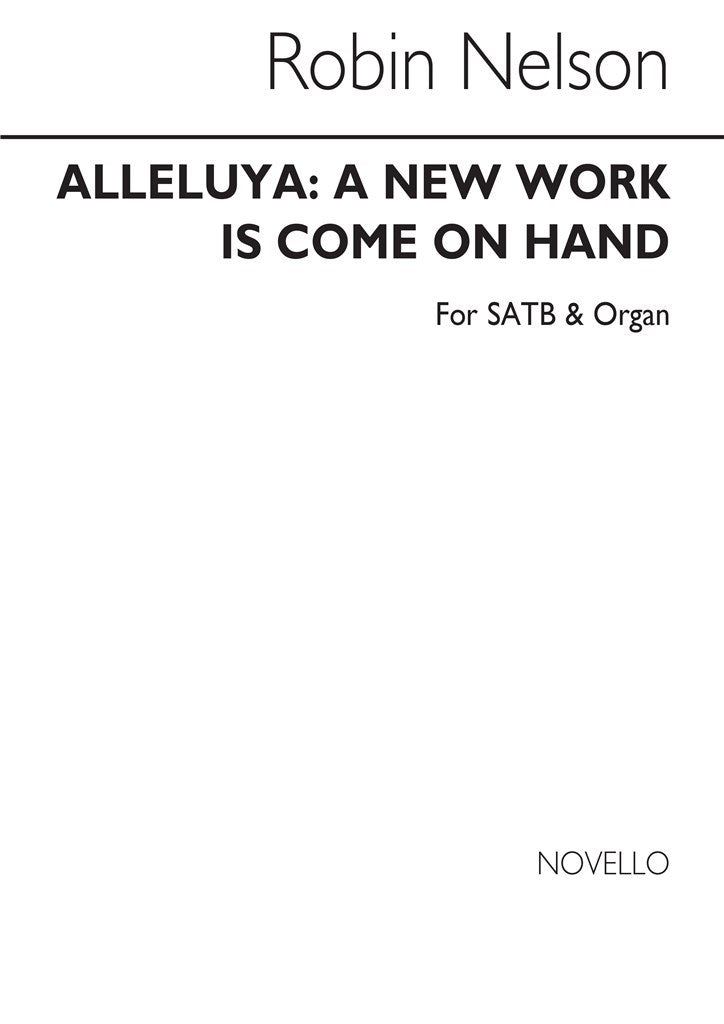 Alleluya- A New Work Is Come On Hand