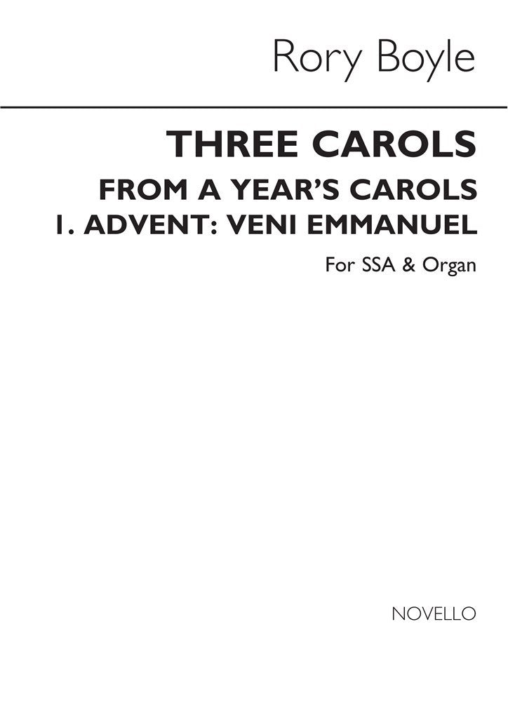 A Year's Carols No.1 - Veni Emmanuel (Advent)