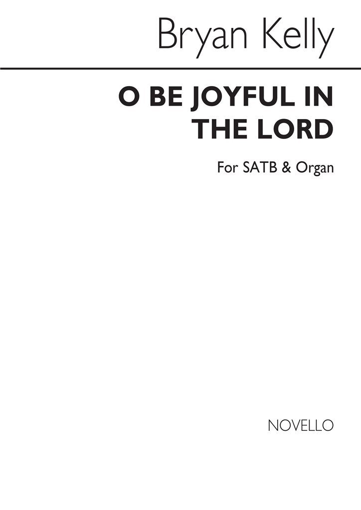 O Be Joyful In The Lord (Psalm 100)