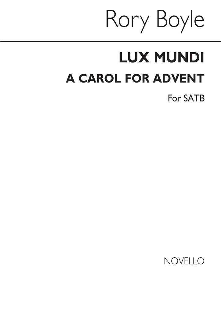 Lux Mundi - A Carol For Advent