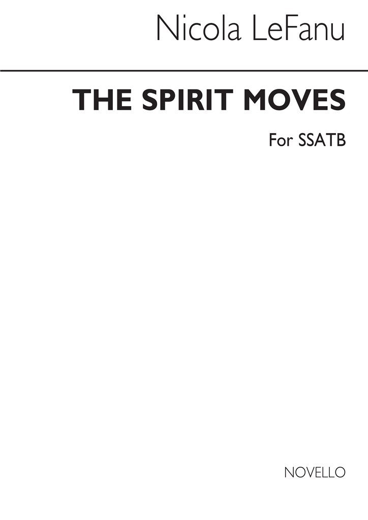 The Spirit Moves - A Short Anthem