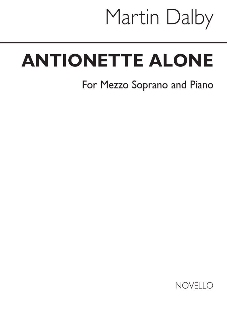 Antoinette Alone for Mezzo-Soprano and P.