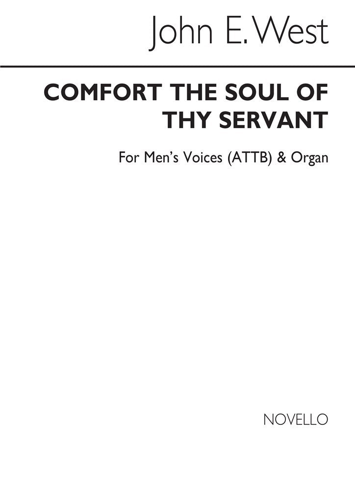 Comfort The Soul of Thy Servant