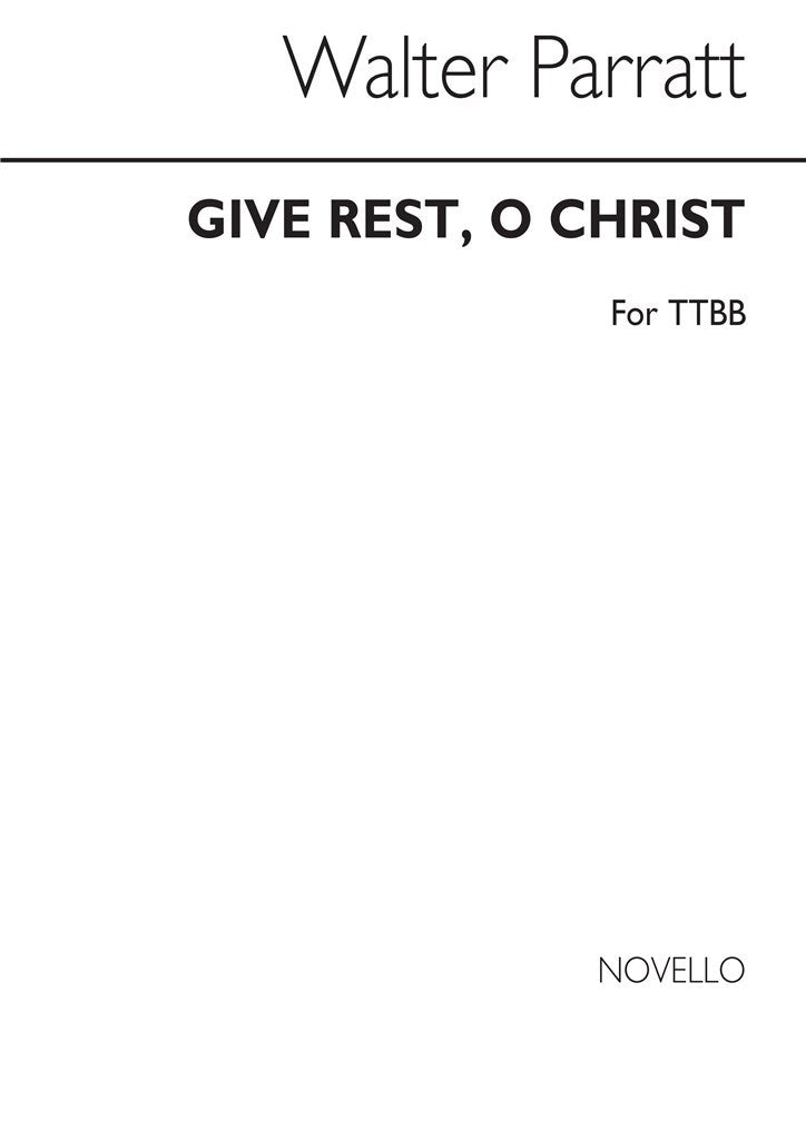 Give Rest O Christ Ttbb