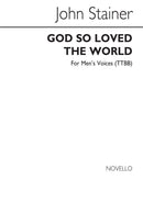 God So Loved The World (Men's Voices)