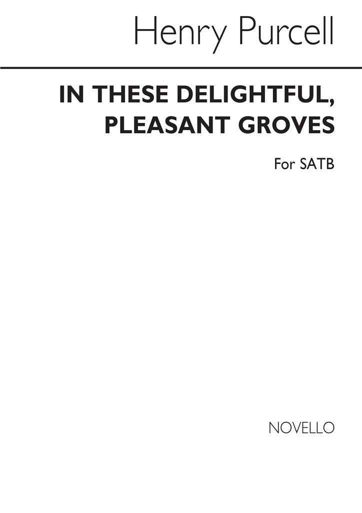 In These Delightful Pleaseant Groves