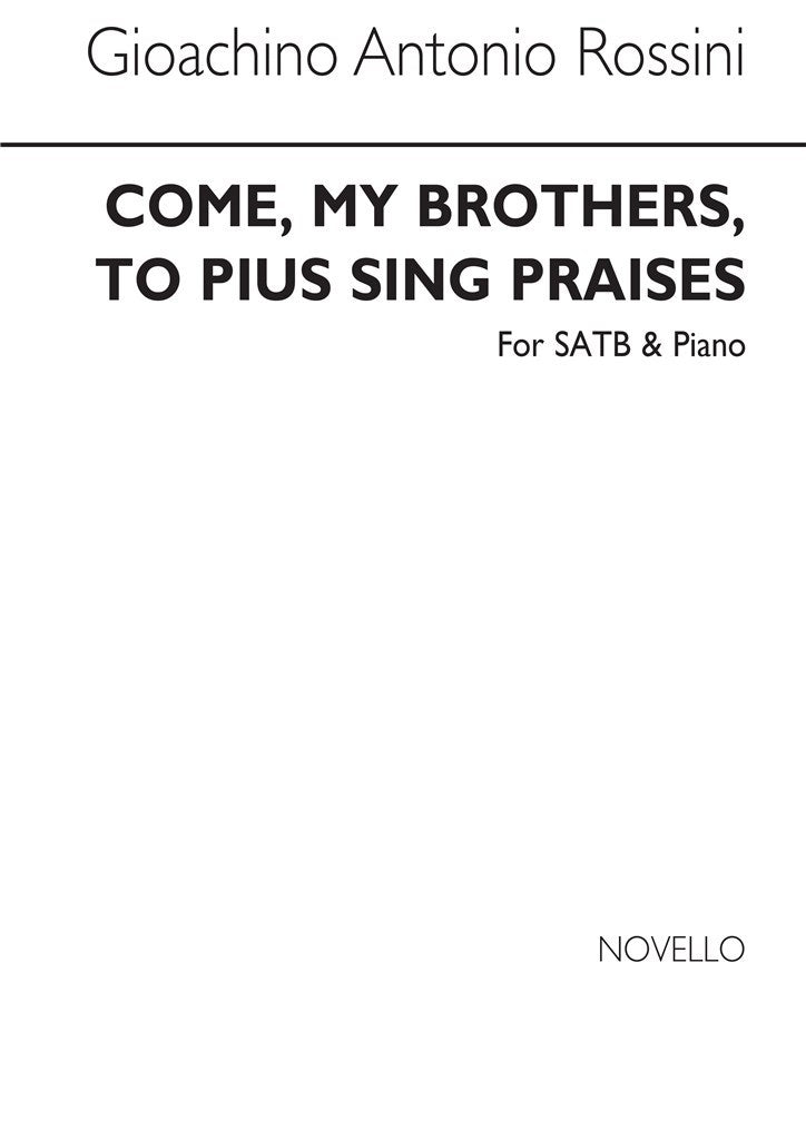 Come My Brothers To Pius Sing Praises