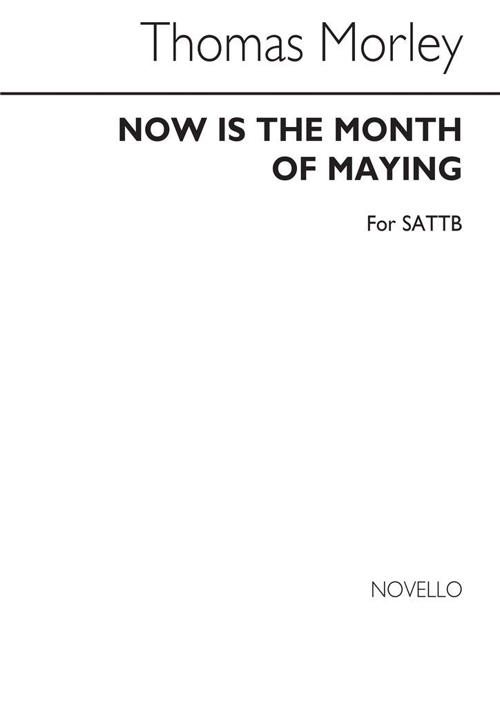 Now Is The Month of Maying (Choral Score)