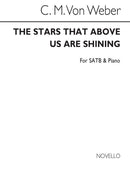 The Stars That Above Us Are Shining