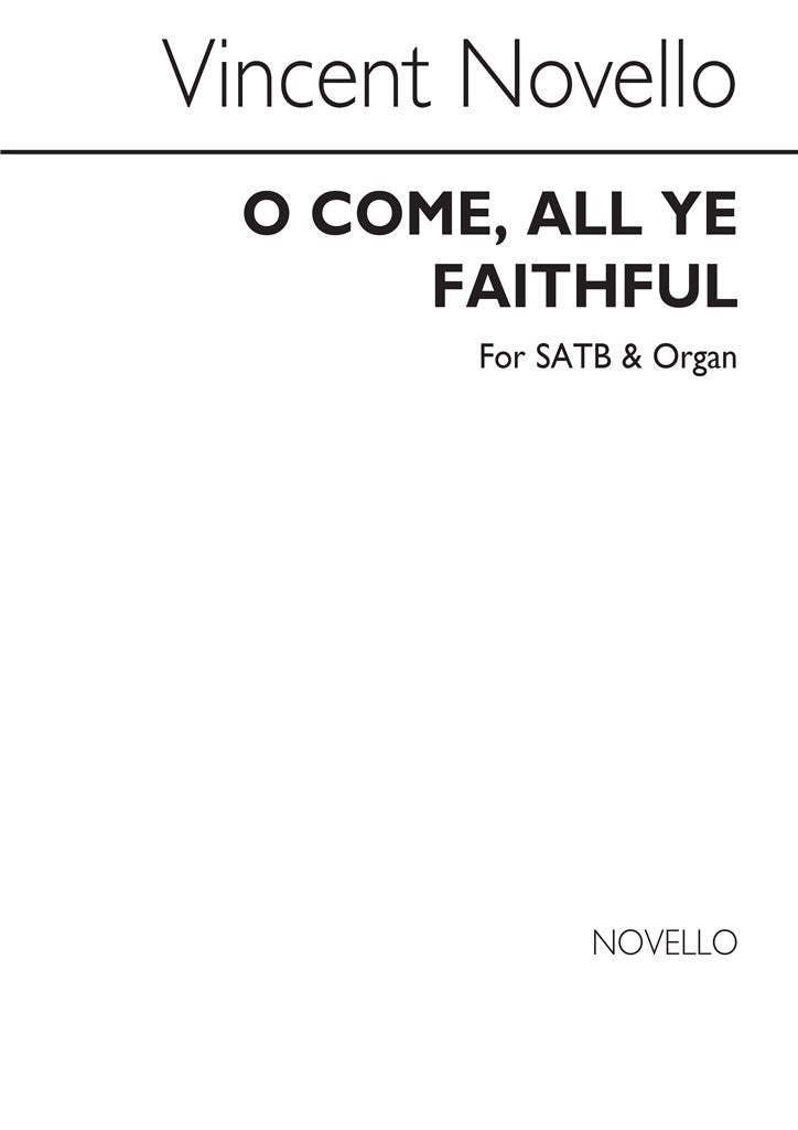 O Come All Ye Faithful (Adeste Fideles) Satb/Org