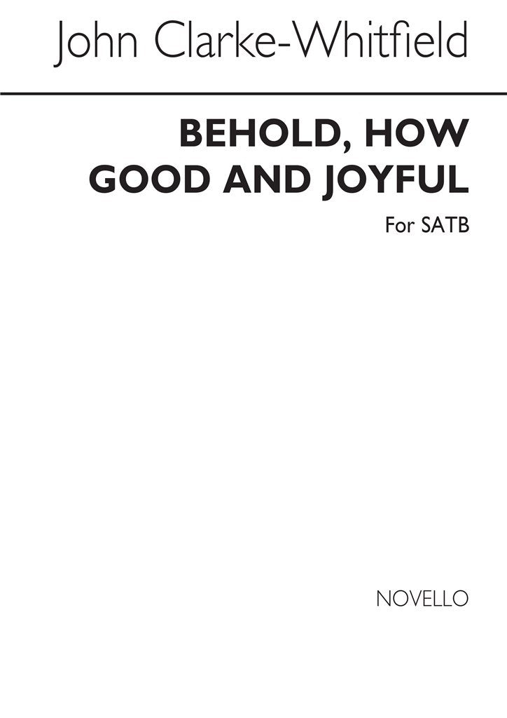 Behold How Good And Joyful