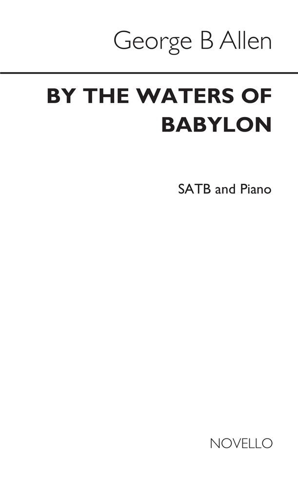 By The Waters Of Babylon Satb