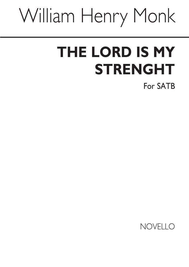 The Lord Is My Strength