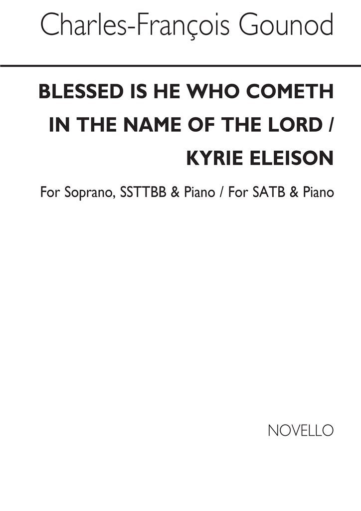 Blessed Is He Who Cometh / Kyrie Eleison