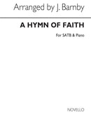 A Hymn of Faith (Edited J Barnby)