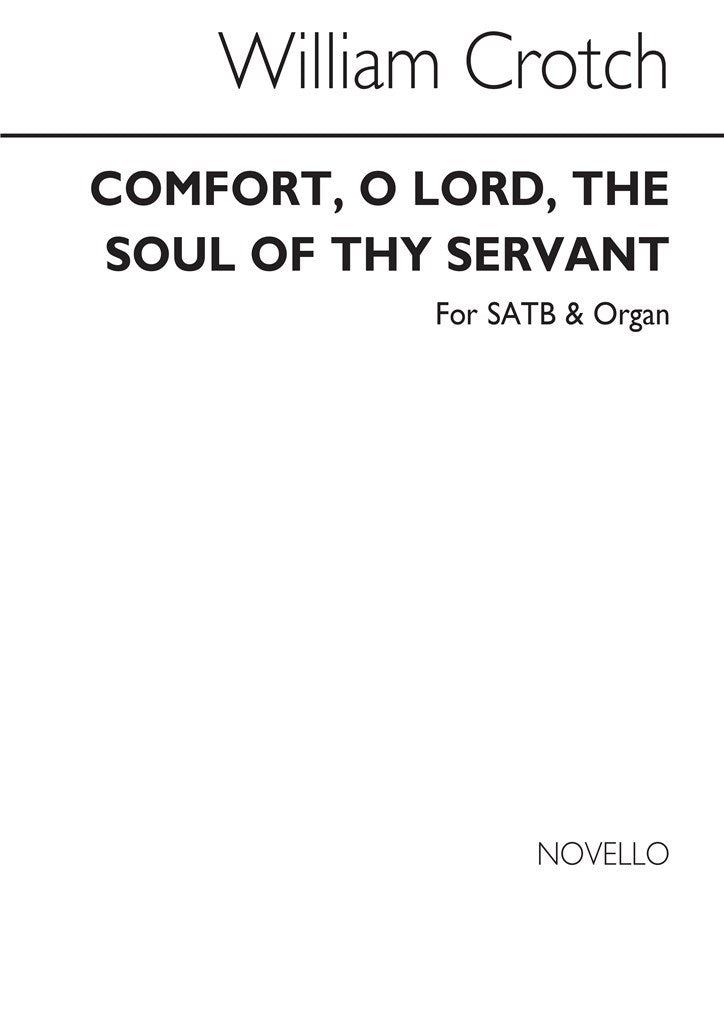 Comfort, O Lord, The Soul of Thy Servant