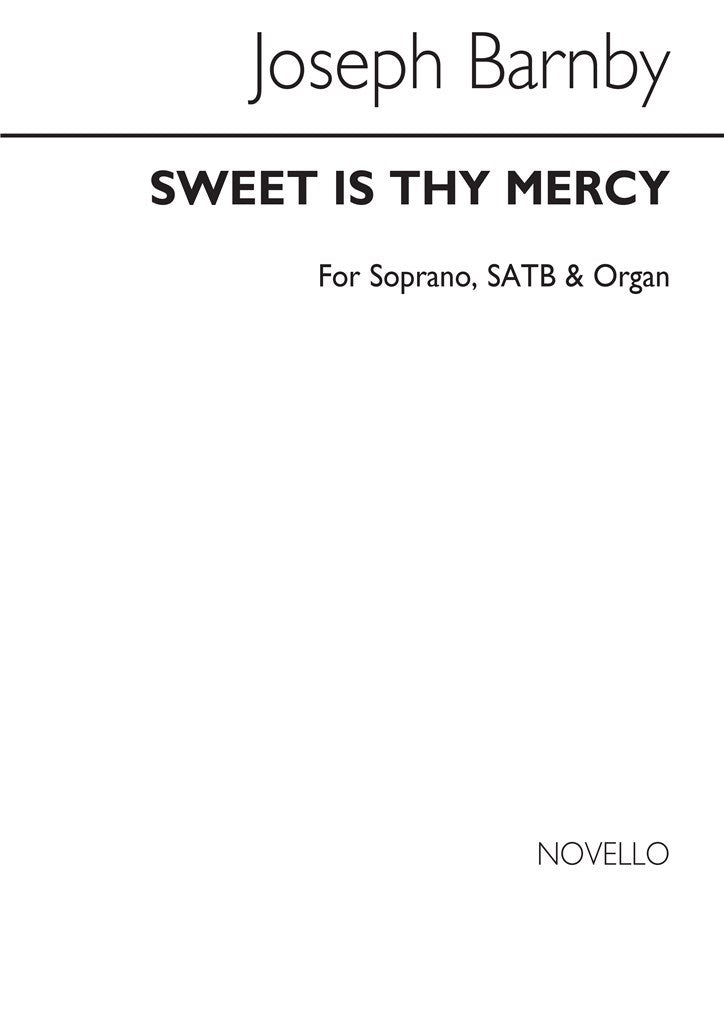 Sweet Is Thy Mercy