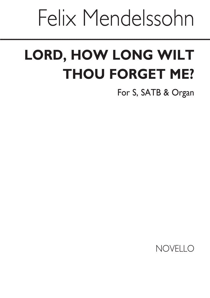 How Long Wilt Thou Forget Me