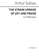 The Strain Upraise Of Joy And Praise