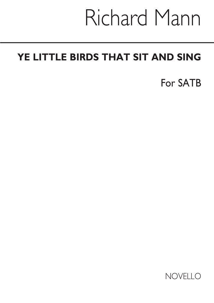 R Ye Little Birds That Sit And Sing