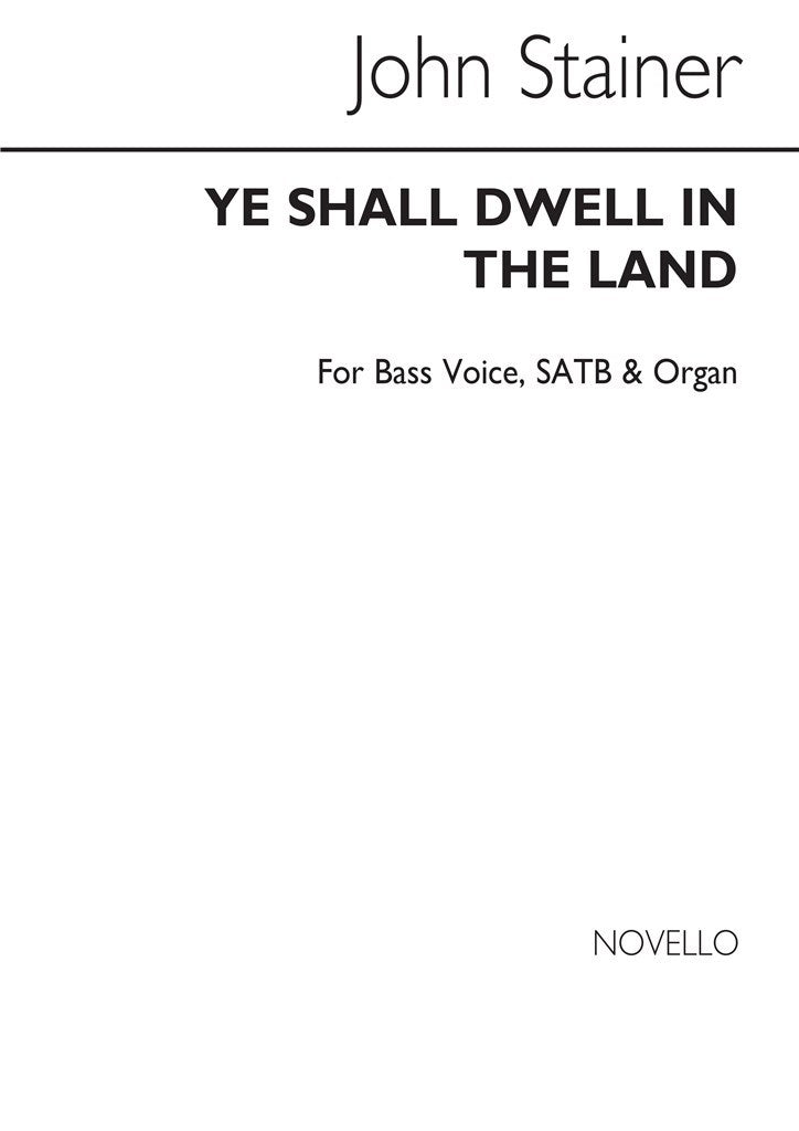 Ye Shall Dwell In The Land (Bass Voice SATB Organ Accompaniment)