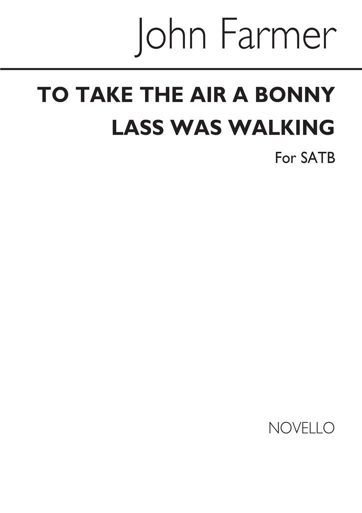 To Take The Air A Bonny Lass Was Walking