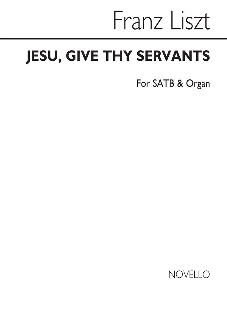 Jesu, Give Thy Servants