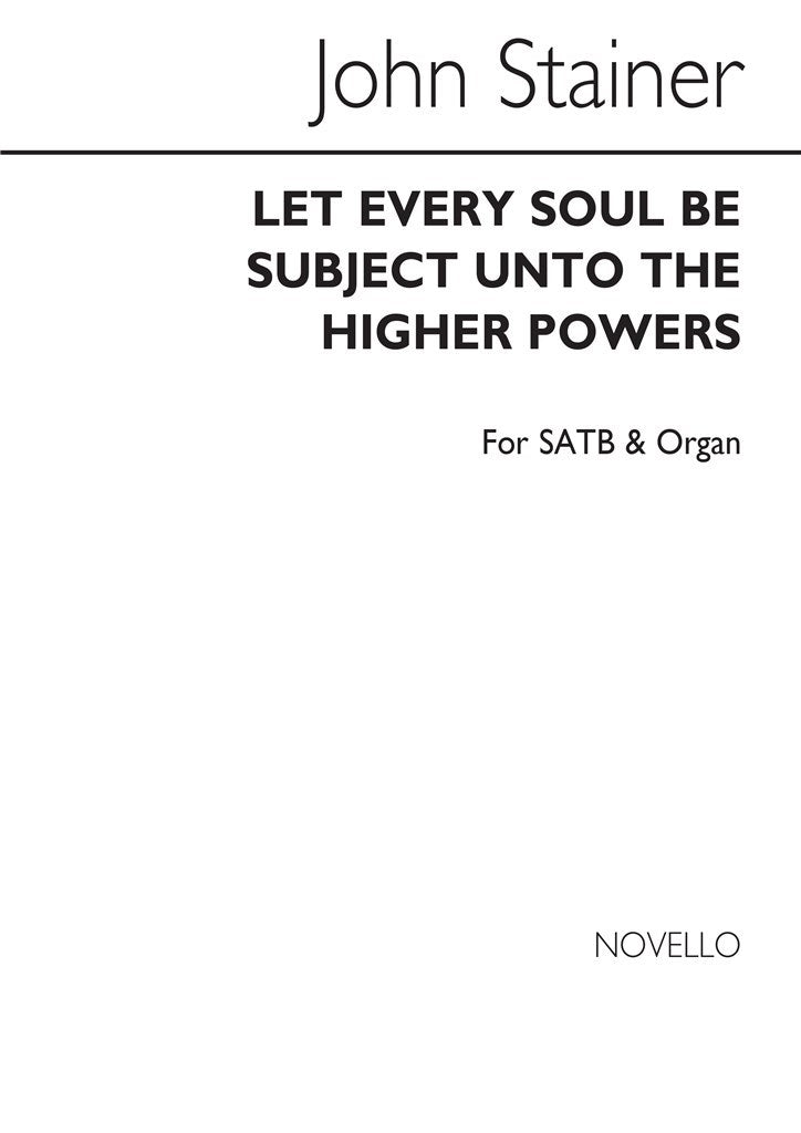 Let Every Soul Be Subject Unto The Higher Powers