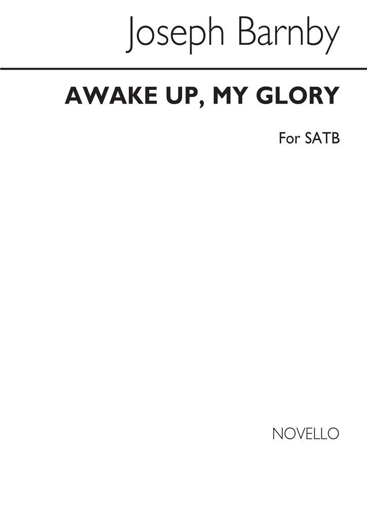 Awake Up My Glory SATB